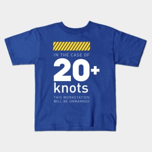 20 Knots and I am out T-Shirt (Dark) Kids T-Shirt